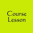 Course lesson